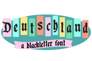 Deutschland Typeface: Elevating Handmade Branding with Classic Blackletter Charm