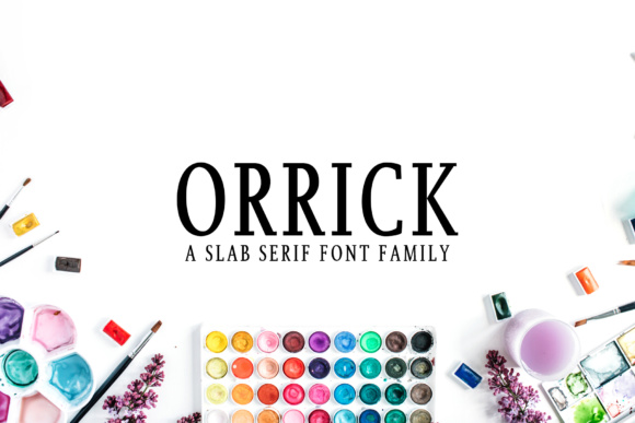 Orrick: The Slab Serif Typeface That Transforms Your Brand Identity